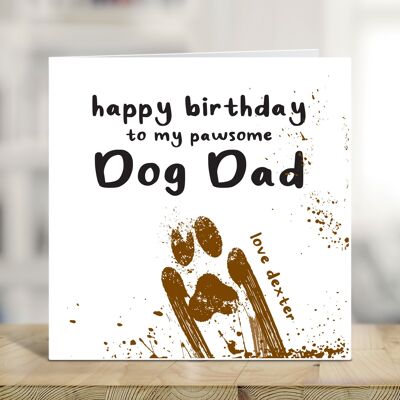 Happy Birthday to My Pawsome Dog Dad, Funny Dog Birthday Card, Personalised Birthday Card From The Dog, Joke Card, Fur Baby, Dog Card , TH130