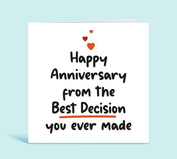 Joyeux anniversaire de la meilleure décision que vous ayez jamais prise, carte drôle pour petit ami, petite amie, mari, femme, partenaire, pour lui, pour elle, TH131 1
