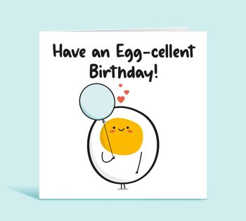 Carte d'anniversaire drôle, avoir un anniversaire EGGCELLENT, carte de voeux de joyeux anniversaire, jeu de mots aux œufs, pour un ami, frère, sœur, pour lui, pour elle, TH138 1