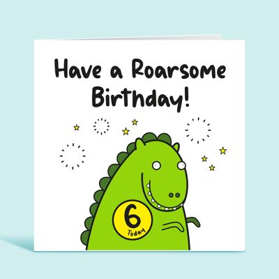 Tarjeta de cumpleaños número 6, tarjeta de 6 años para niño, tarjeta de cumpleaños número seis, tarjeta de feliz cumpleaños de dinosaurio para niño, cualquier edad, tener un cumpleaños rugiente, TH140
