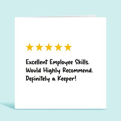 Funny Employee Birthday Card, Employee 5 Star Review, Excellent Employee Skills, Would Highly Recommend, Definitely a Keeper, Card For Her , TH143