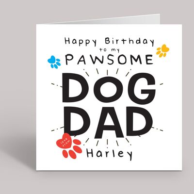Dog Dad Card, Birthday Card from the Dog, Happy Birthday To My Pawsome Dog Daddy, Personalised Birthday Card, Funny Birthday Card, Joke Card , TH146