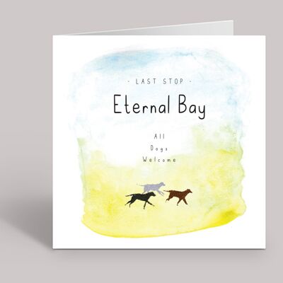 Loss of Dog Card, Dog Bereavement Card, Pet Loss Card, Dog Sympathy Card, Dog Passing Away, Passing of Pet, Sorry For Your Loss, Eternal Bay , TH152