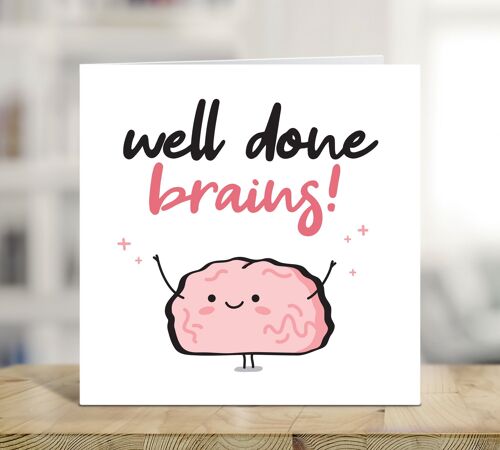 Congratulations Card, Well Done Brains, Exam Results, Promotion, You've Passed, Graduation, New Job Card, Exam Success Card, A Levels, GCSE , TH159