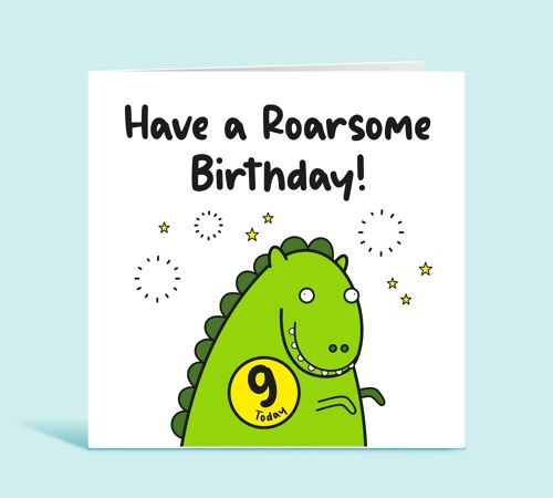 9th Birthday Card, Age 9 Card For Boy, Ninth Birthday Card, Dinosaur Happy Birthday Card for Child, Any Age, Have A Roarsome Birthday , TH162