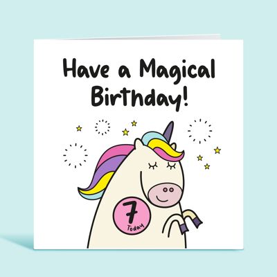7ème carte d'anniversaire pour fille, septième carte d'anniversaire, 7 ans, carte de joyeux anniversaire licorne pour enfant, tout âge, avoir un anniversaire magique, pour elle, TH164