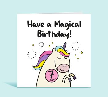 7ème carte d'anniversaire pour fille, septième carte d'anniversaire, 7 ans, carte de joyeux anniversaire licorne pour enfant, tout âge, avoir un anniversaire magique, pour elle, TH164 1