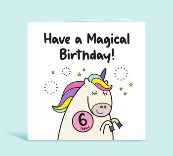 Carte de 6e anniversaire pour fille, carte de sixième anniversaire, 6 ans, carte de joyeux anniversaire licorne pour enfant, tout âge, avoir un anniversaire magique, pour elle, TH178 1