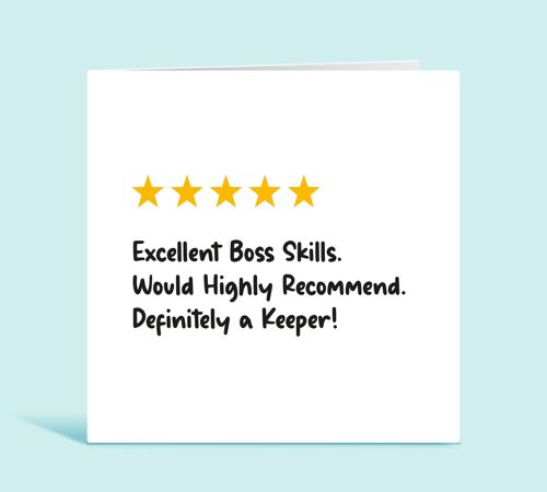Funny Boss Birthday Card, Boss 5 Star Review, Excellent Boss Skills, Would Highly Recommend, Definitely a Keeper, Card For Her , TH189