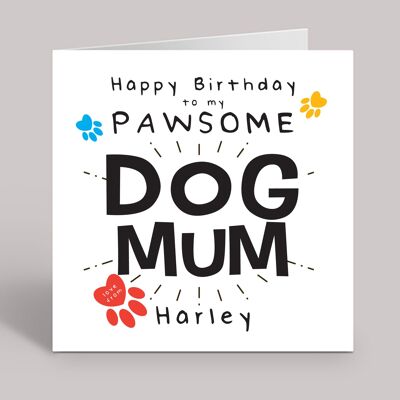 Hundemama-Karte, Happy Birthday to My Pawsome Dog Mum, personalisierte Geburtstagskarte vom Hund, vom Fellbaby, TH199