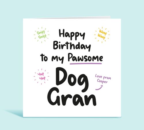 Happy Birthday To My Pawsome Dog Gran, Birthday Card From The Dog, Dog Grandma, Fur Gran, Personalised Card The Granddog, Card For Her , TH207