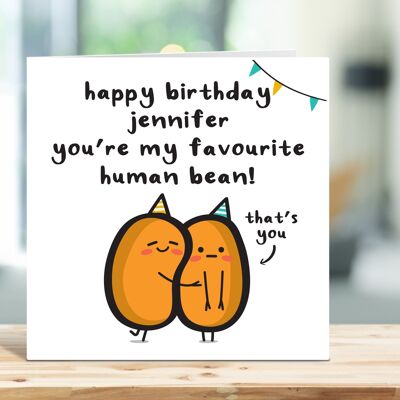 Funny Girlfriend Birthday Card, Happy Birthday You're My Favourite Human Bean, Personalised Birthday Card, From Boyfriend, Card For Her , TH209