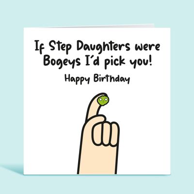 Step Daughter Birthday Card, If Step Daughters Were Bogeys I'd Pick You, Funny Birthday Card For Step Daughter, From Step Mum, From Step Dad , TH216