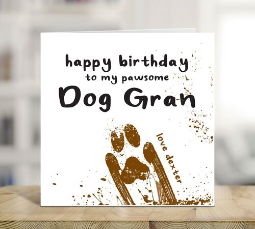 Happy Birthday to My Pawsome Dog Gran, Funny Card From The Dog, Personalised Dog Birthday Card, From Your Grand dog, Fur Baby , TH222