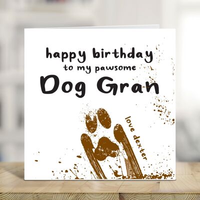 Buon compleanno al mio cane pawsome Gran, biglietto divertente dal cane, biglietto di compleanno personalizzato del cane, dal tuo grande cane, bambino di pelliccia, TH222