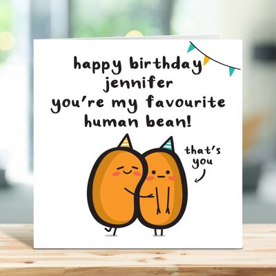 Fiancee Birthday Card, Happy Birthday You're My Favourite Human Bean, Personalised Birthday Card, From Fiance, Card For Her , TH236