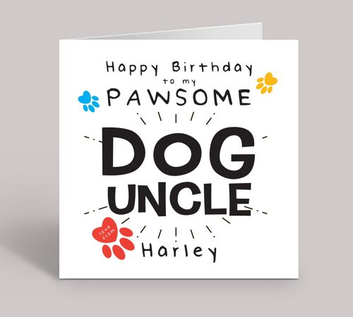 Dog Uncle, Birthday Card from the Dog, Happy Birthday Card to Pawsome Dog Uncle, Personalised Birthday Card, Funny Birthday Card, Joke Card , TH241