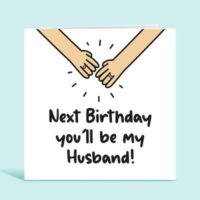 Tarjeta de prometido, próximo cumpleaños serás mi marido, tarjeta de cumpleaños romántica para prometido, novio, pareja, marido para ser tarjeta de cumpleaños, TH244