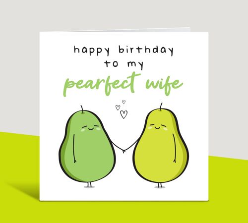 Wife Birthday Card, Happy Birthday To My Pearfect Wife, Funny Birthday Card For Wife, Perfect Wife Card, Amusing Wife Card , TH249