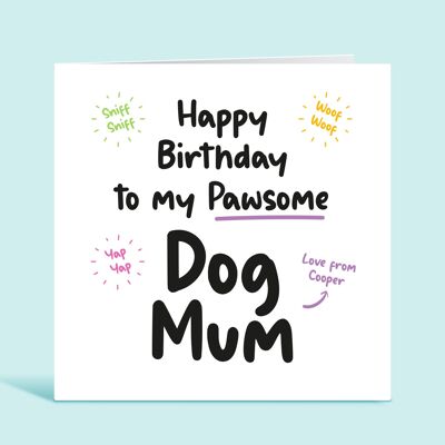 Happy Birthday To My Pawsome Dog Mum, Birthday Card From The Dog, Dog Mummy, Fur Mum, Personalised Birthday Card, Fur Baby, Card For Her, TH251