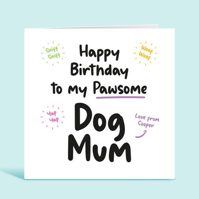 Happy Birthday To My Pawsome Dog Mum, Birthday Card From The Dog, Dog Mummy, Fur Mum, Personalised Birthday Card, Fur Baby, Card For Her , TH251