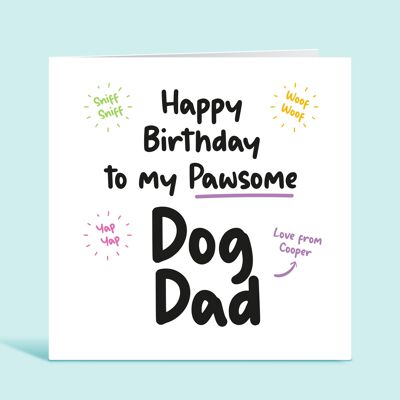Tarjeta de cumpleaños del perro, feliz cumpleaños a mi padre de perro Pawsome, papá de perro, papá de piel, tarjeta de cumpleaños personalizada, bebé de piel, tarjeta para él, TH253