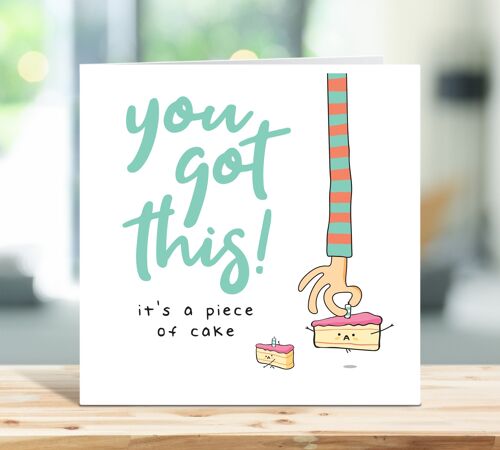 You Got This, It's a Piece Of Cake, Good Luck, New Job, Job Interview, Exams Card, Driving Test, New Parents, New Beginnings , TH260
