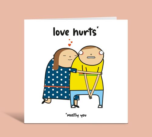 Love Hurts Mostly You, Funny Anniversary Card, Cute Love Card Romantic Card, For Him, Boyfriend, Husband, For Fiancé, Wife, Girlfriend , TH282