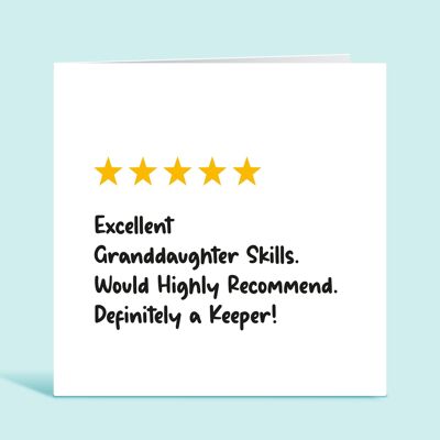 Funny Granddaughter Birthday Card, Granddaughter 5 Star Review, Excellent Granddaughter Skills, Would Highly Recommend, Definitely a Keeper , TH283