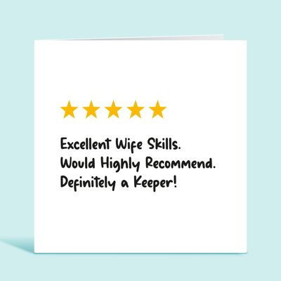 Funny Wife Birthday Card, Wife 5 Star Review, Excellent Wife Skills, Would Highly Recommend, Definitely a Keeper, Appreciation Card For Her , TH284