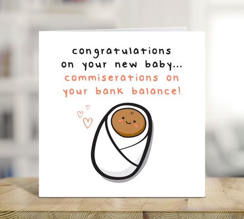 Funny Baby Card For New Parents, Congratulations On Your Baby Commiserations to Your Bank Balance, Arrival of Baby, Baby Boy, Baby Girl , TH298