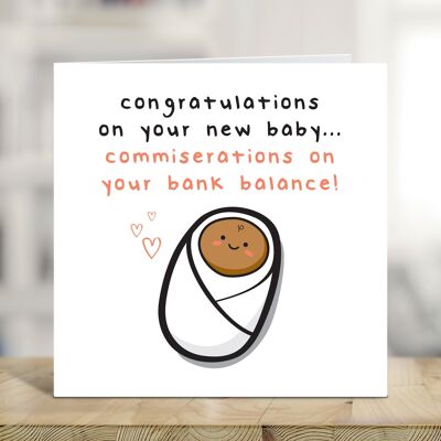 Funny Baby Card For New Parents, Congratulations On Your Baby Commiserations to Your Bank Balance, Arrival of Baby, Baby Boy, Baby Girl , TH298