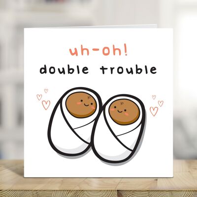 New Baby Card, New Baby Twins, Uh Oh Double Trouble, Funny Card, New Parents, Twin Baby, Boy, Girl, Gender Neutral , TH301