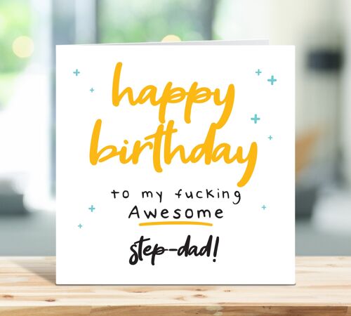 Step Dad Birthday Card, Happy Birthday to my Fucking Awesome Step Dad, Funny Birthday Card, For Bonus Dad, For Step Dad , TH314