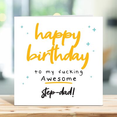Step Dad Birthday Card, Happy Birthday to my Fucking Awesome Step Dad, Funny Birthday Card, For Bonus Dad, For Step Dad , TH314