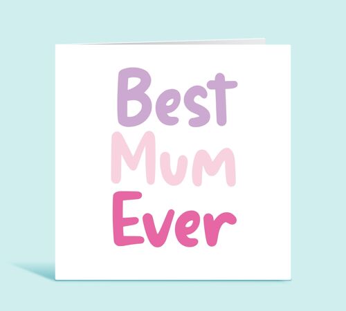 Mum Birthday Card, Best Mum Ever, From Daughter, From Son, From The Kids, Card For Her , TH334