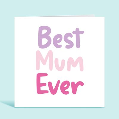 Mutter-Geburtstagskarte, beste Mutter aller Zeiten, von der Tochter, vom Sohn, von den Kindern, Karte für sie, TH334