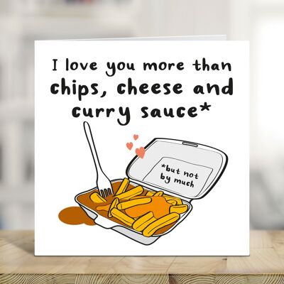 Tarjeta de aniversario, te quiero más que patatas fritas con queso y salsa de curry, tarjeta de amor, novio, prometido, marido, esposa, pareja, para él, para ella, TH344