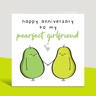 Happy Anniversary To My Pearfect Girlfriend, Anniversary Card, Relationship, Perfect Girlfriend, Cute Card, From Boyfriend, Card For Her , TH348