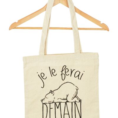 TOTE BAG JE LE FERAI DEMAIN