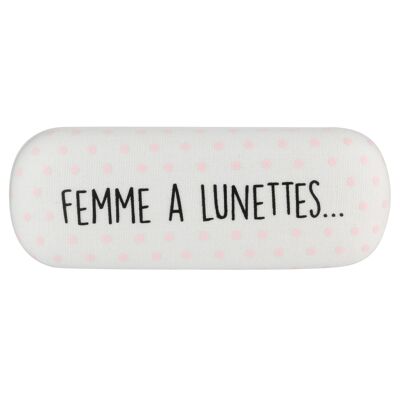 ETUI A LUNETTES FEMME A LUNETTES