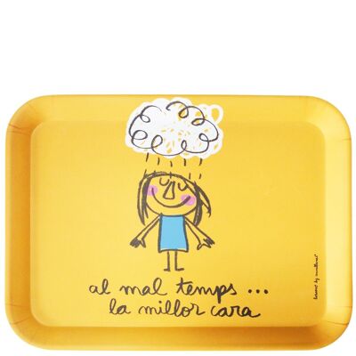 Tray "al mal temps la millor cara"