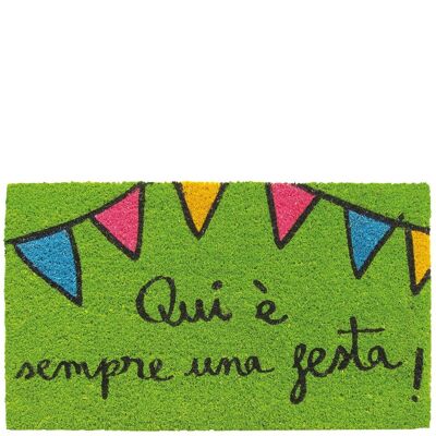 Doormat "qui è sempre una festa" green