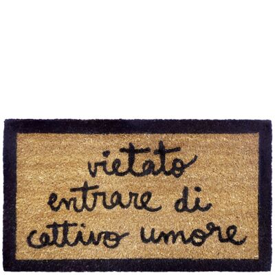 Fußmatte "vietato entrare di cattivo umore"