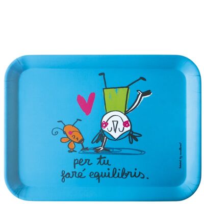 Tray "per tu faré equilibris"