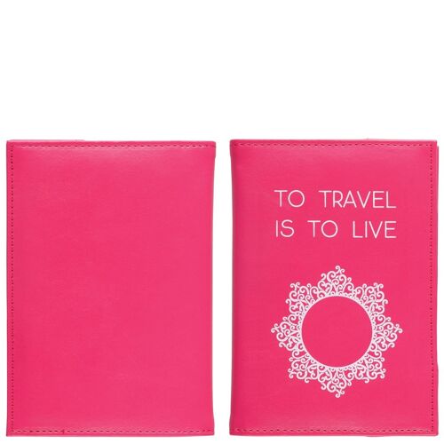 Passport holder "to travel is to live"