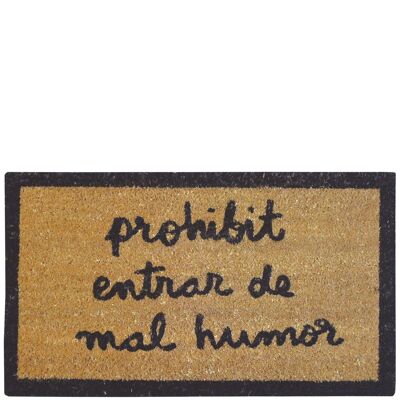 Doormat "prohibit entrar de mal humor"