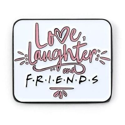 FRIENDS TV Show Love, Rire et FRIENDS Pin Badge