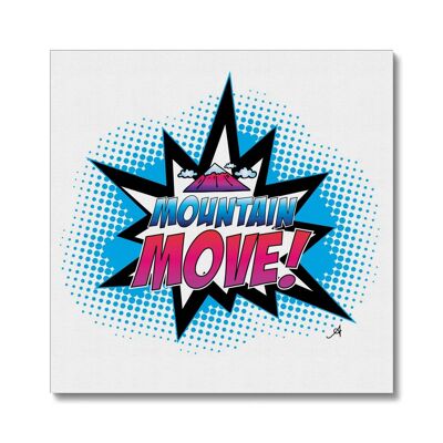 Mountain Move! Amanya Design White Canvas 16"x16"
