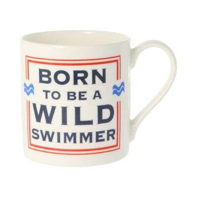 Born To Be A Wild Swimmer Mug 300ml